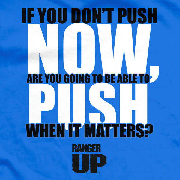 Why We Ranger Up T-Shirt