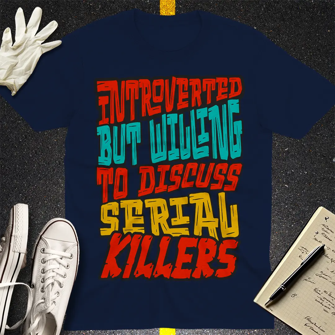 Serial Killer Conversations T-shirt
