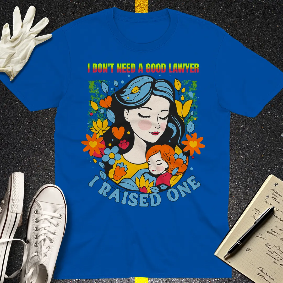 Raised a Lawyer T-shirt