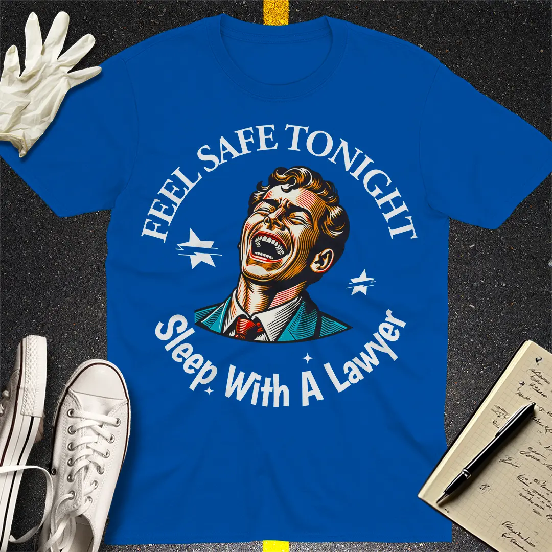 Sleep With a Lawyer T-shirt
