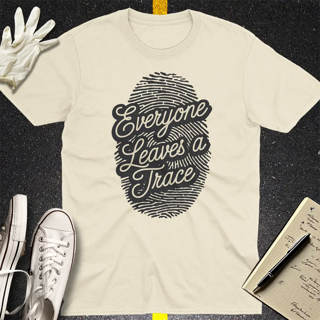Everyone Leaves a Trace T-Shirt