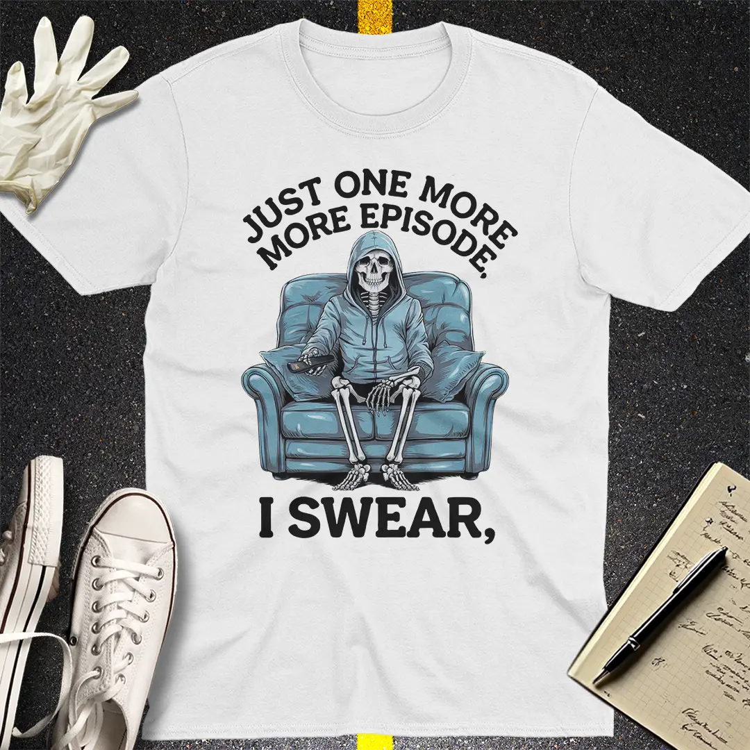 One More Episode Skeleton T-Shirt