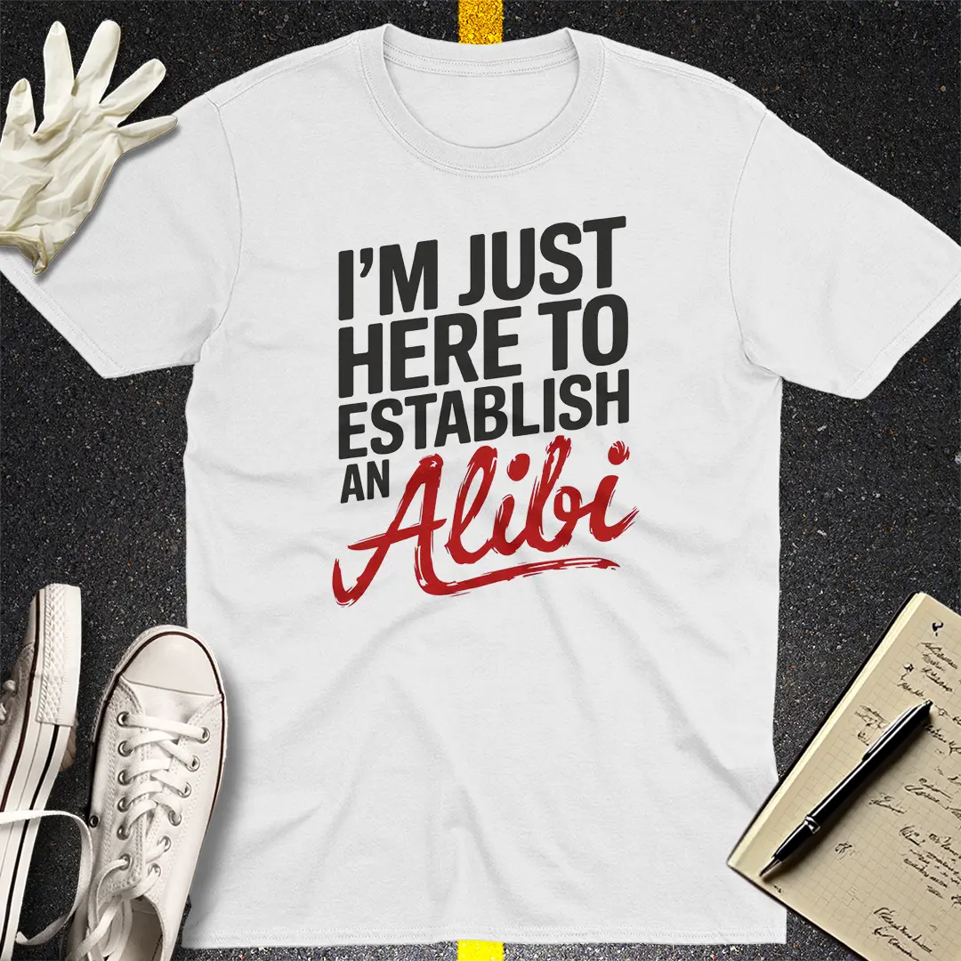 Establish an Alibi T-Shirt Style002