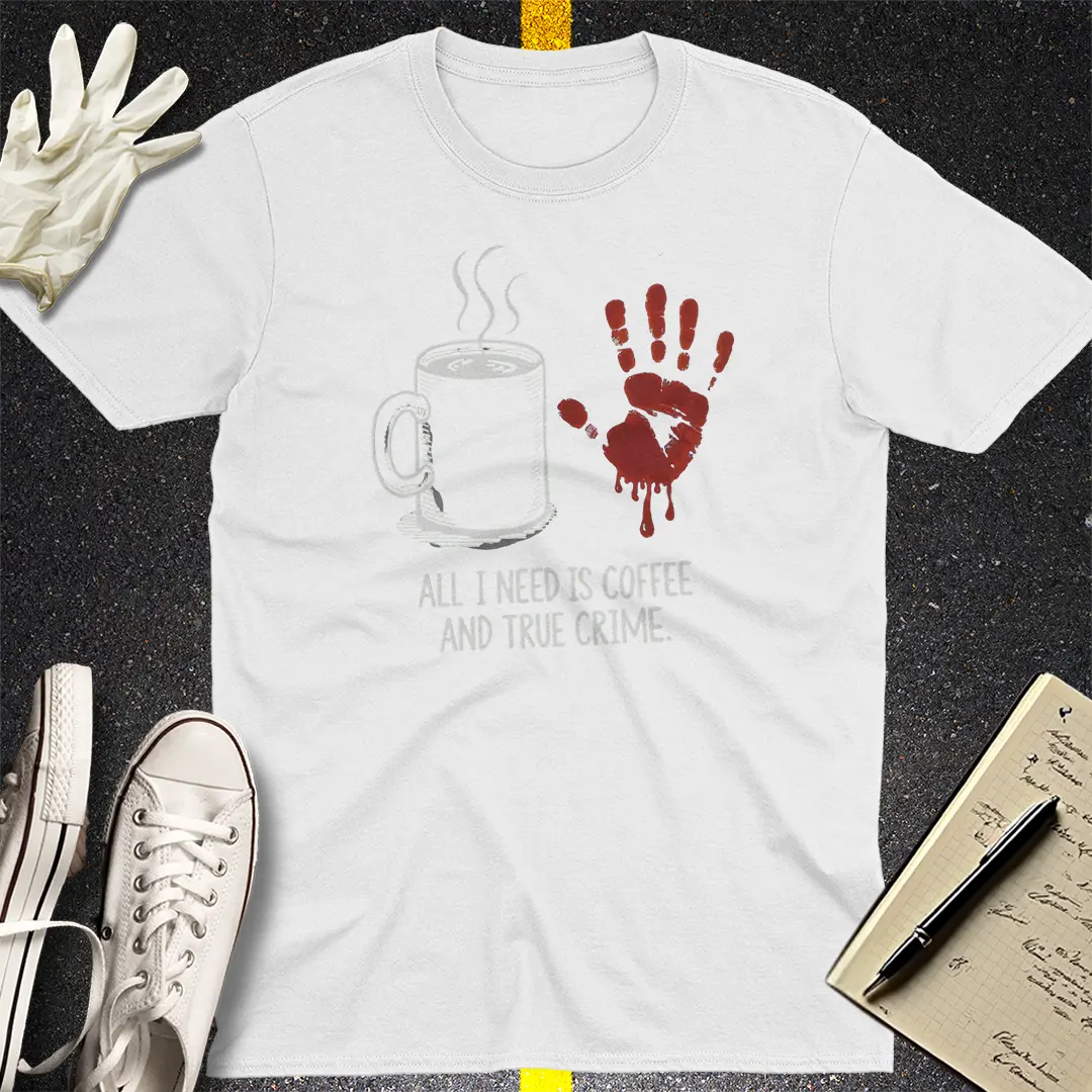 Coffee & Crime Obsession T-Shirt