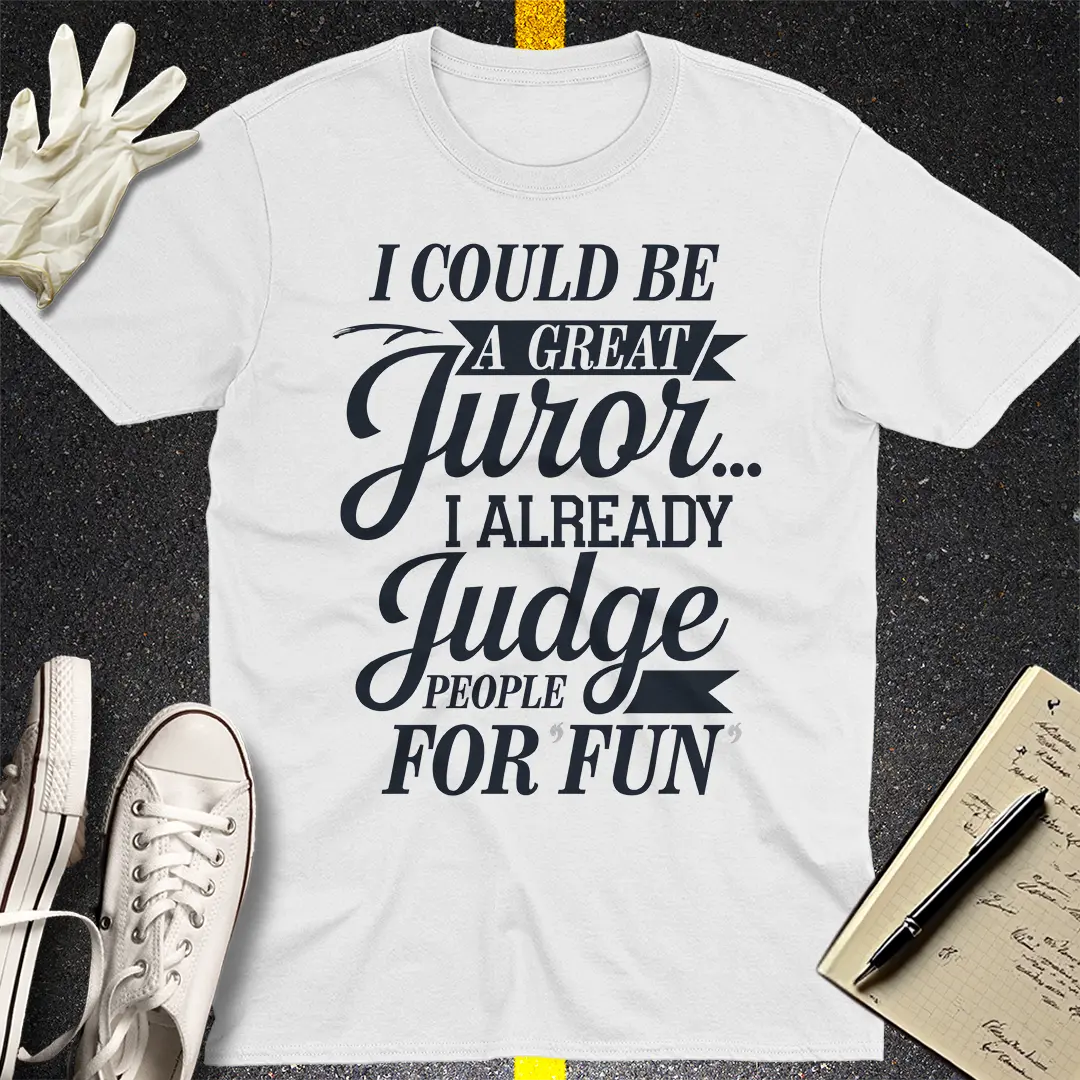Judge For Fun T-Shirt