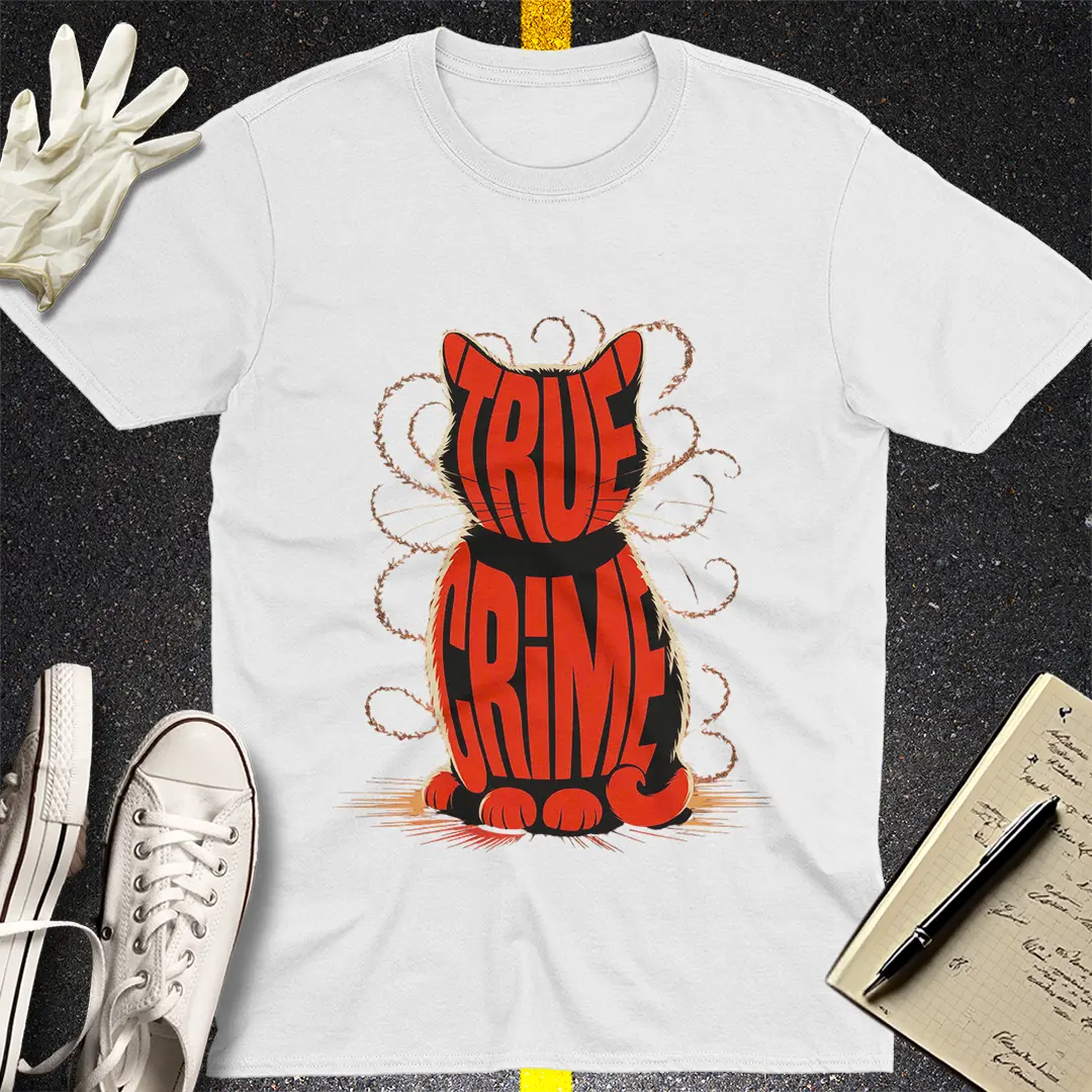 True Crime Cat T-Shirt