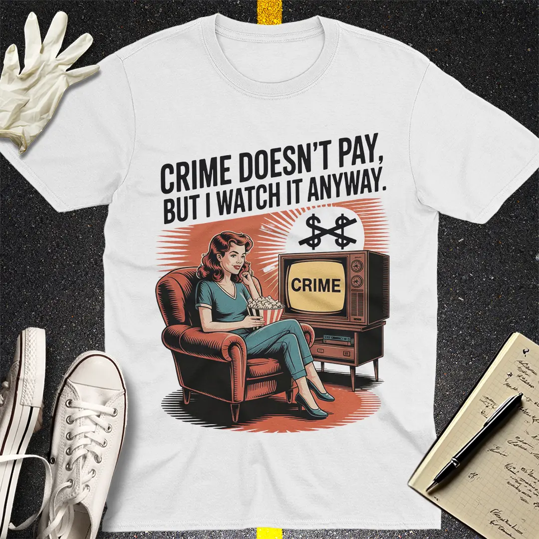 Crime Fanatic Vibes T-Shirt