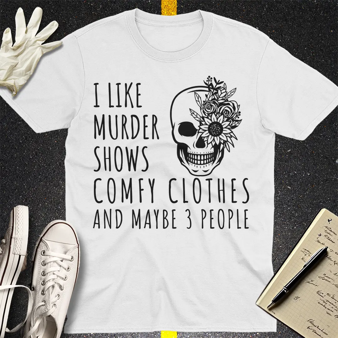 Murder Shows & 3 People T-Shirt Style001