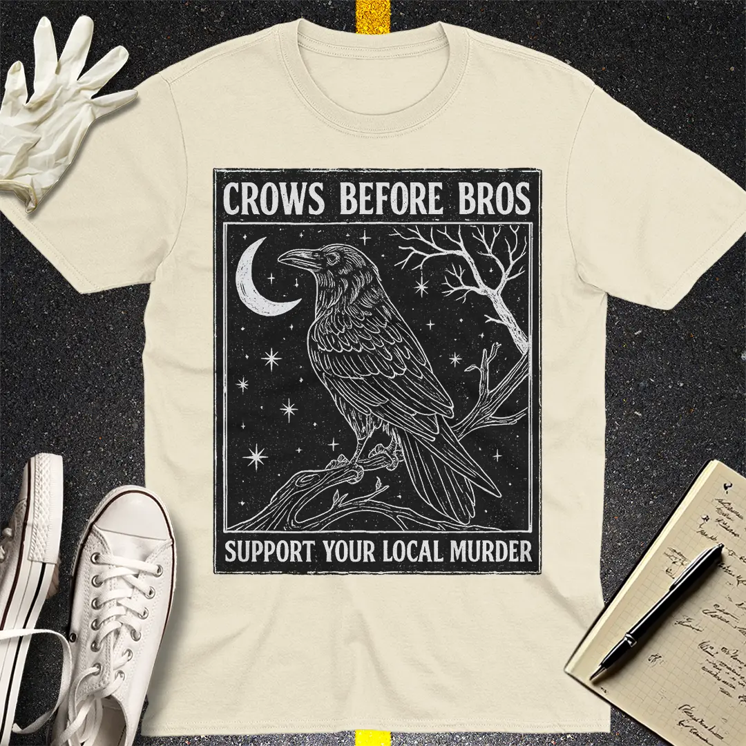 Crows Before Bros T-Shirt Style001