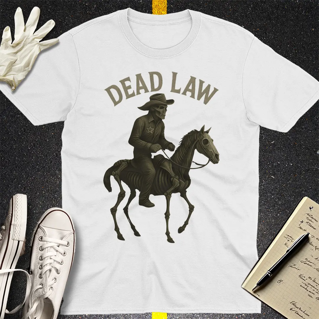 Dead Law T-Shirt