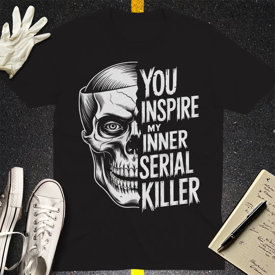 Inner Serial Killer T-Shirt Style003