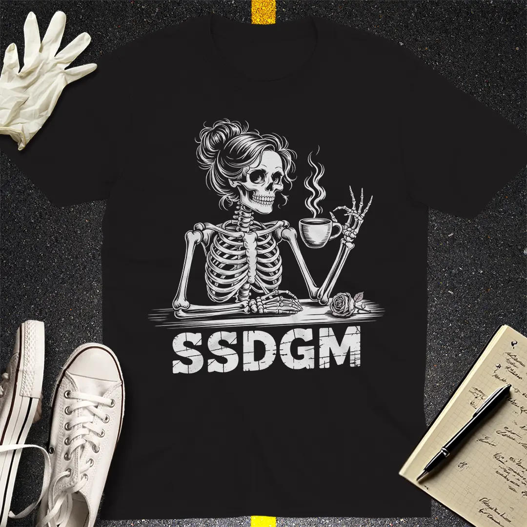 Stay Sexy Skeleton T-Shirt