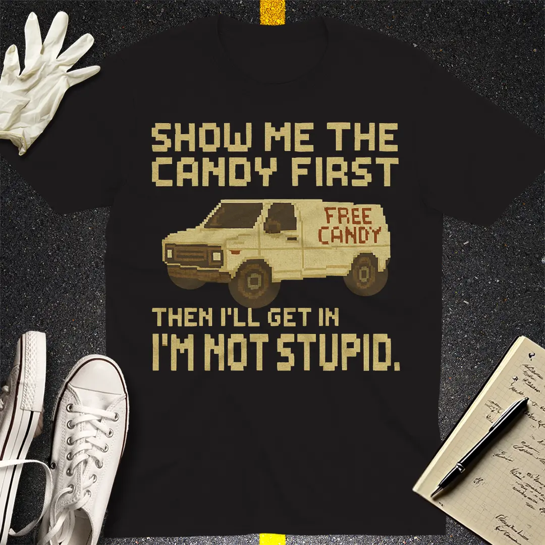 Show Me The Candy T-Shirt