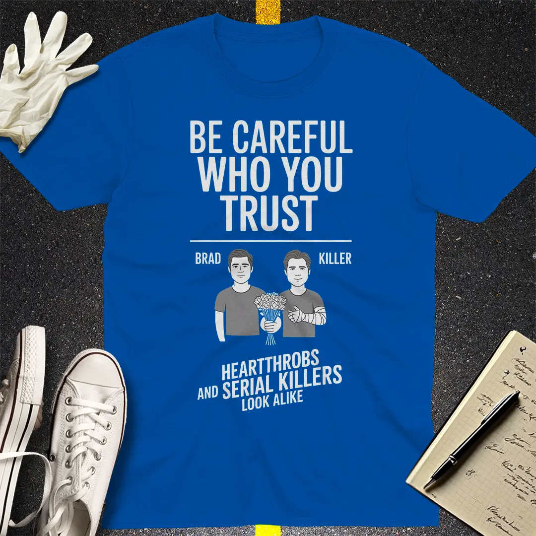 Trust Issues T-Shirt