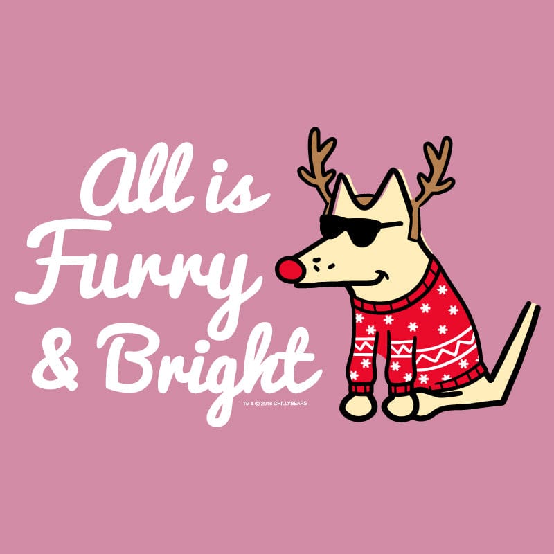 All Is Furry and Bright - Sweatshirt Pullover Hoodie