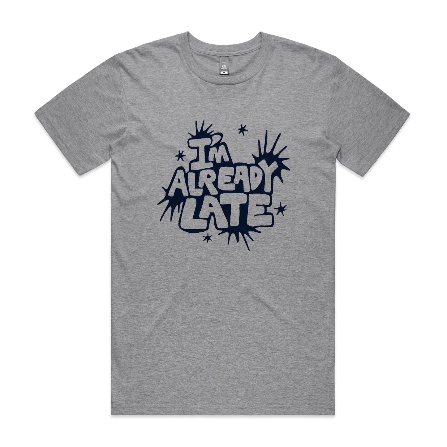 Already Late Tee