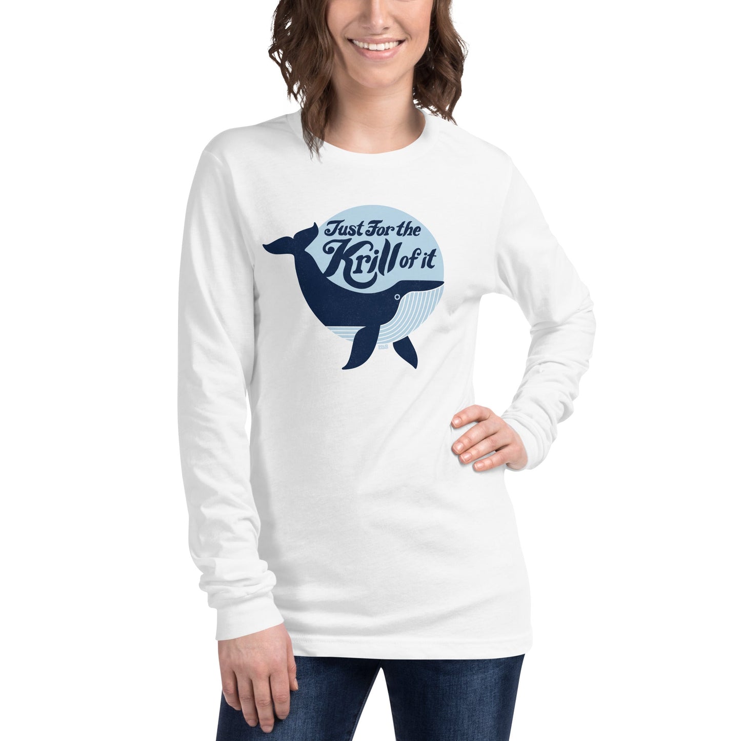 Unisex Just for the Krill of It Long Sleeve T-Shirt