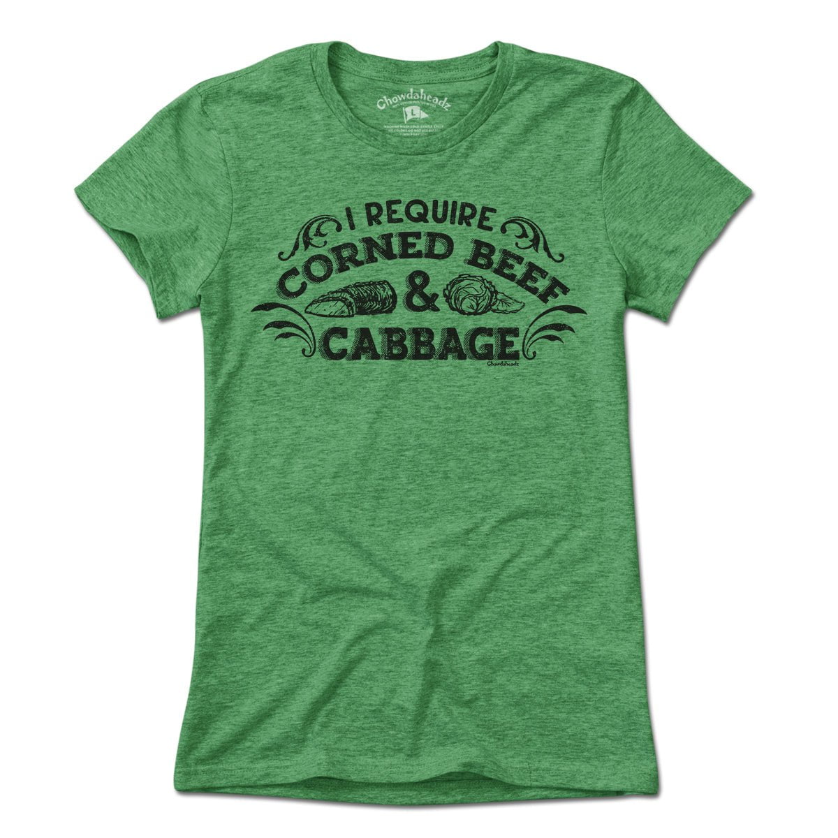 I Require Corned Beef and Cabbage T-Shirt