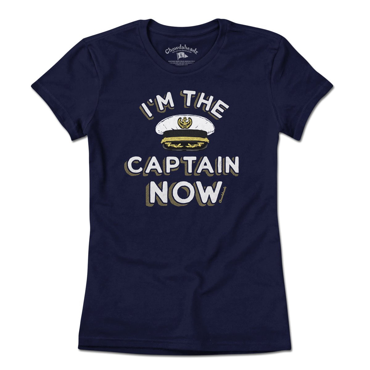 I'm The Captain Now T-Shirt