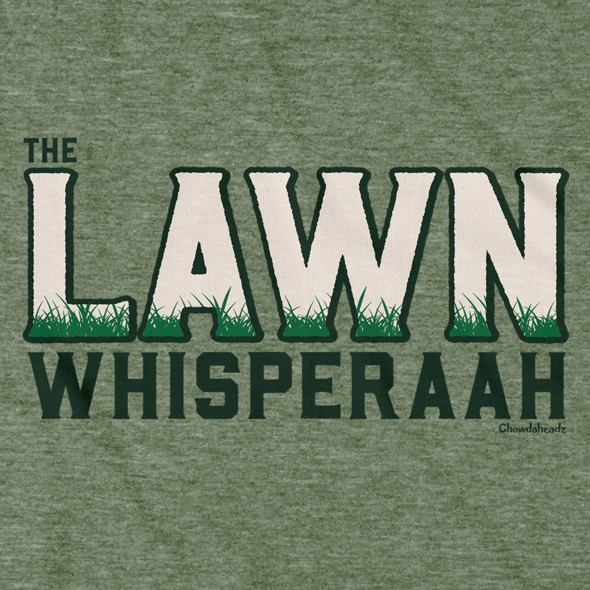 The Lawn Whisperaah T-Shirt