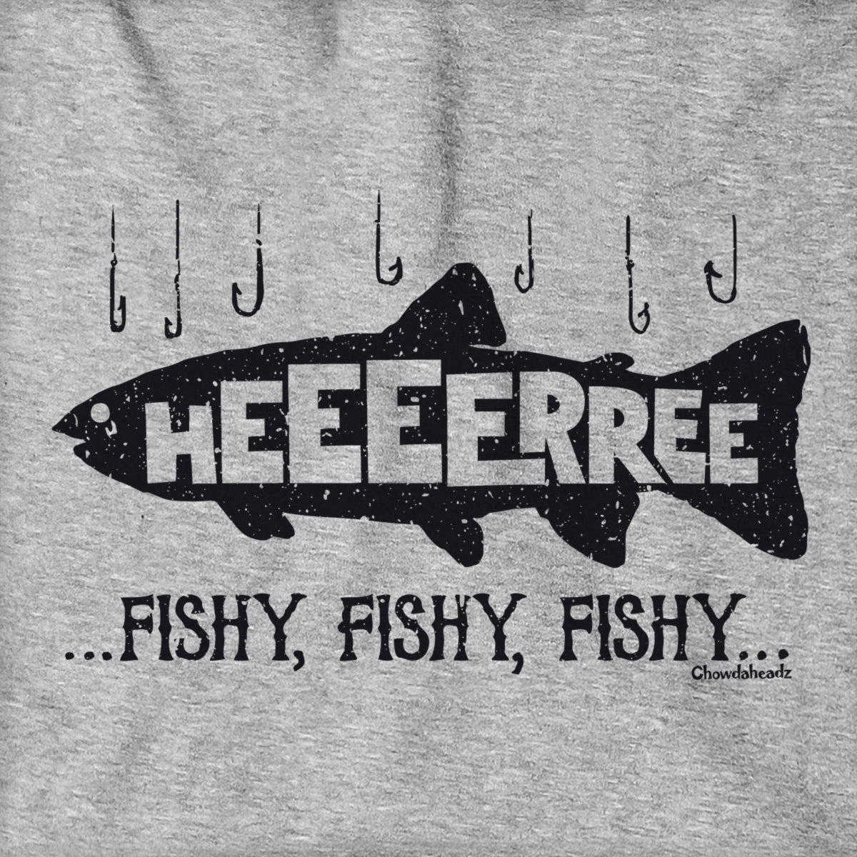 Here... Fishy, Fishy, Fishy Hoodie