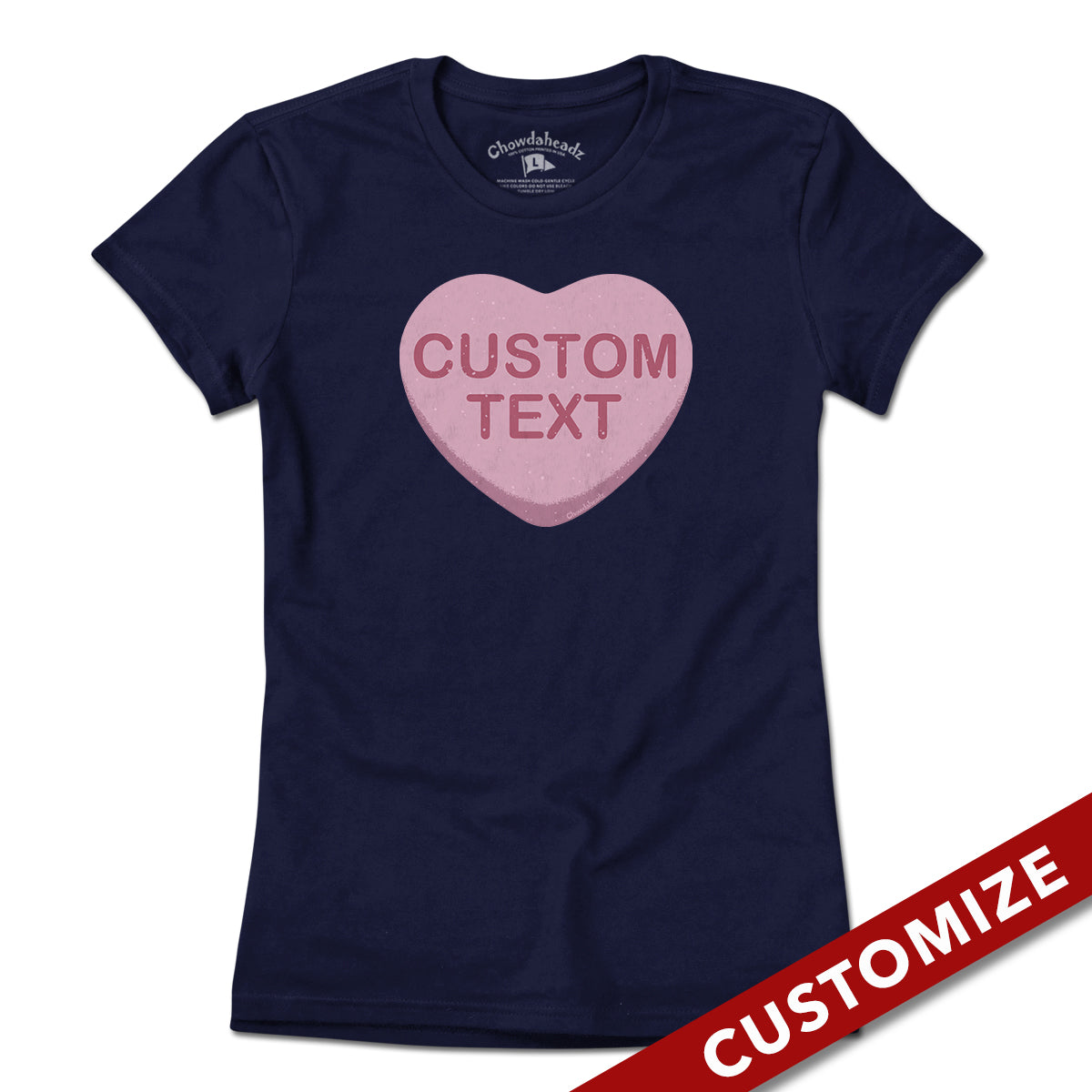 Custom Candy Heart T-Shirt
