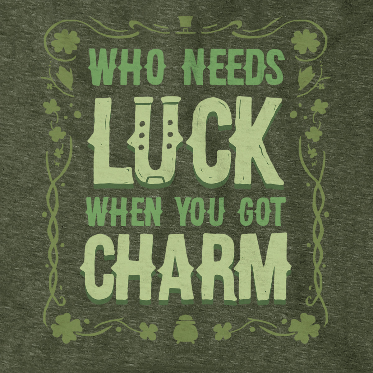 Who Needs Luck When You Got Charm Hoodie