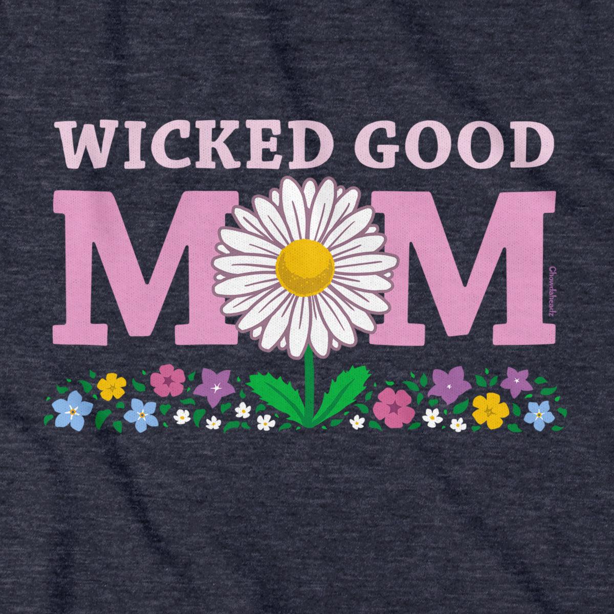 Wicked Good Mom Flowers Hoodie