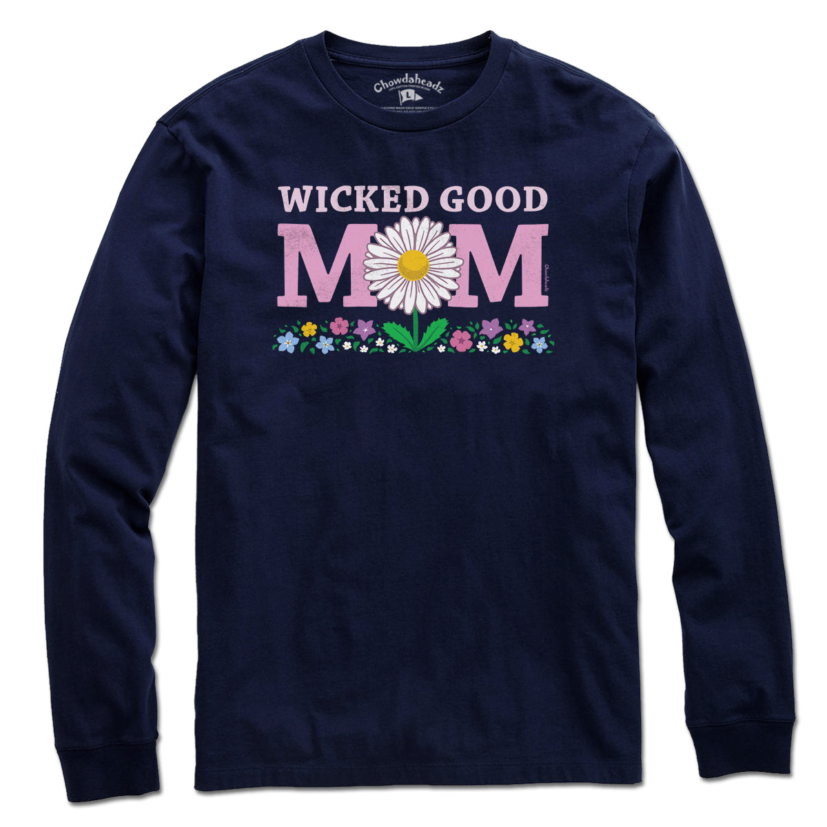 Wicked Good Mom Flowers T-Shirt