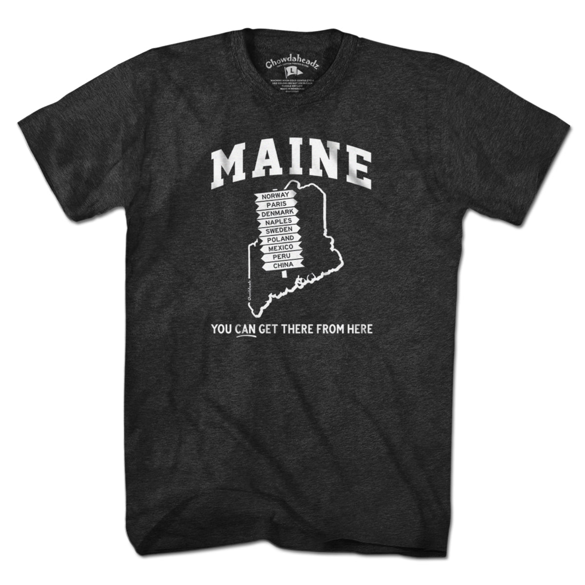 Maine You Can Get There From Here T-Shirt