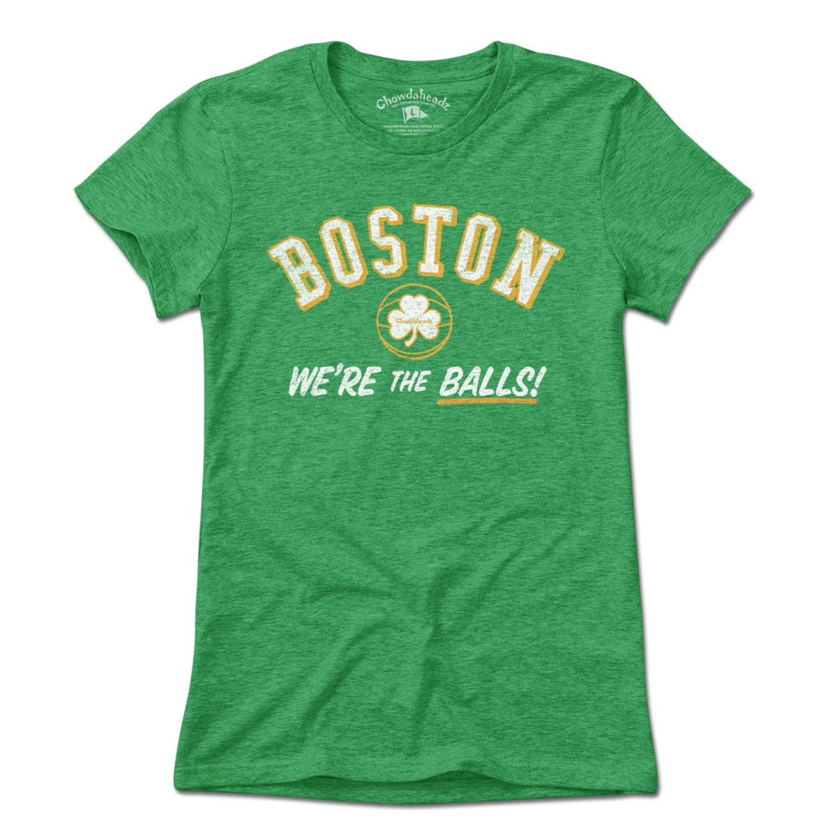 Boston We're The Balls T-Shirt