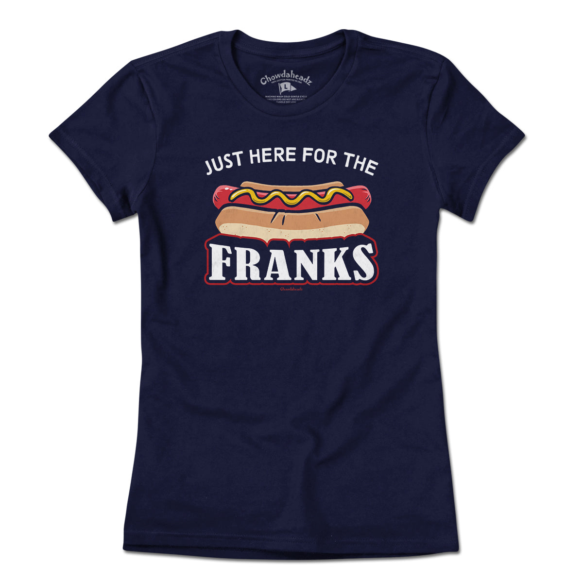 Just Here For The Franks Baseball T-Shirt