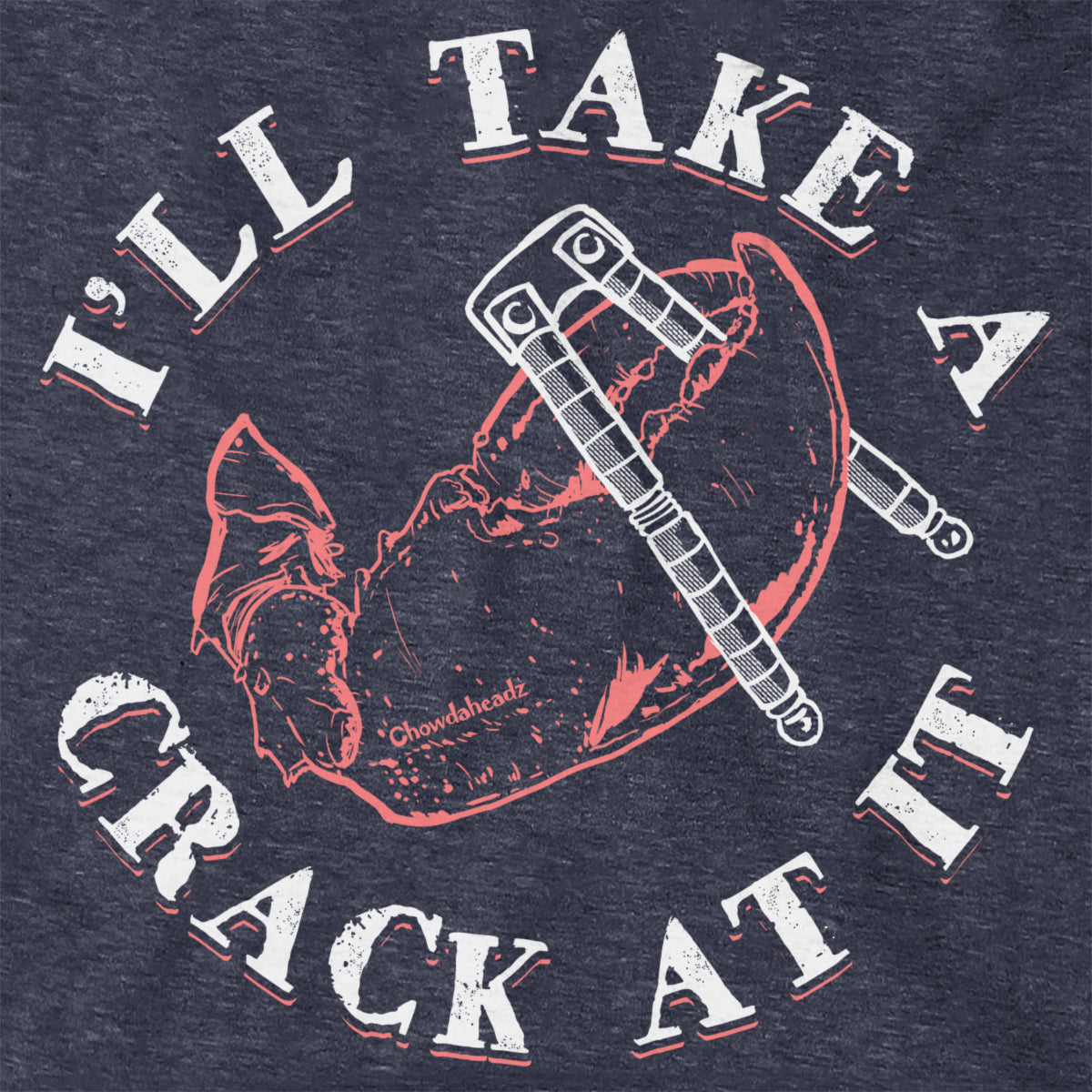 I'll Take A Crack At It Hoodie