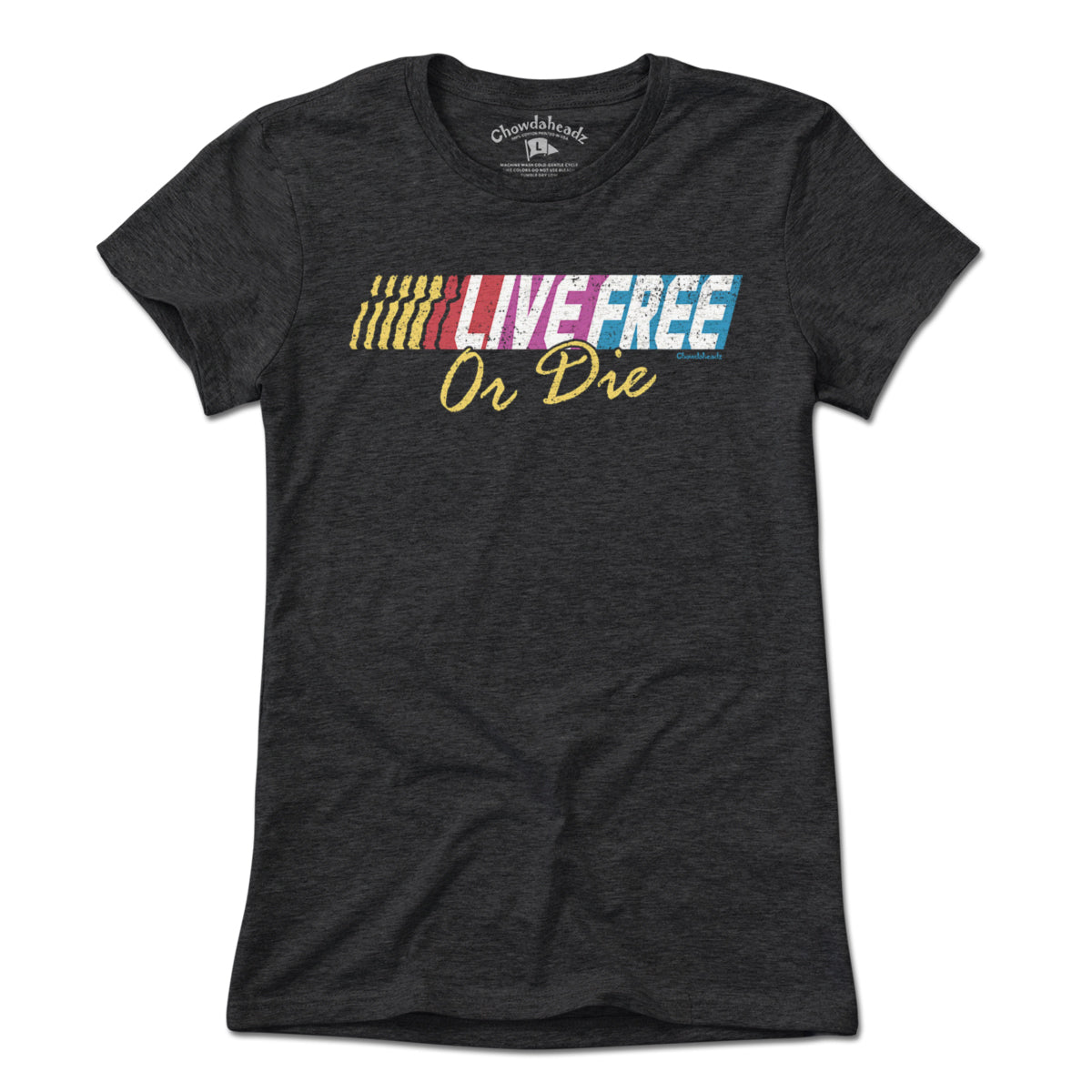 Live Free Or Die Fastlane T-Shirt
