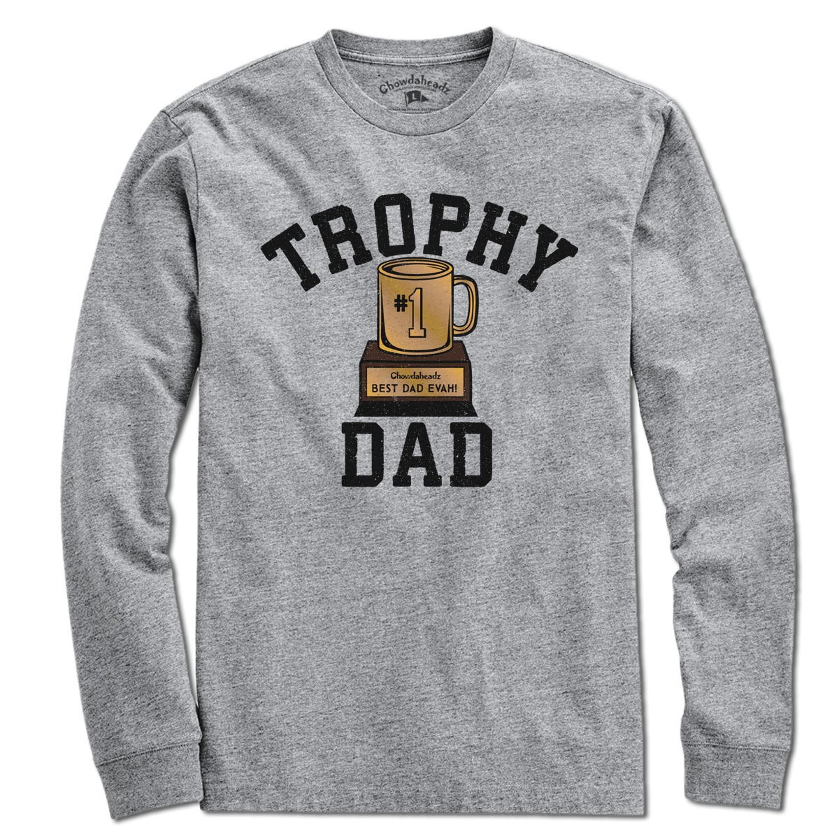 Trophy Dad T-Shirt