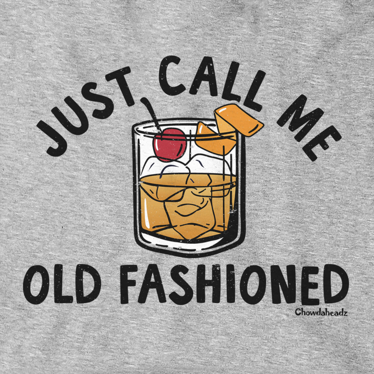Just Call Me Old Fashioned Hoodie