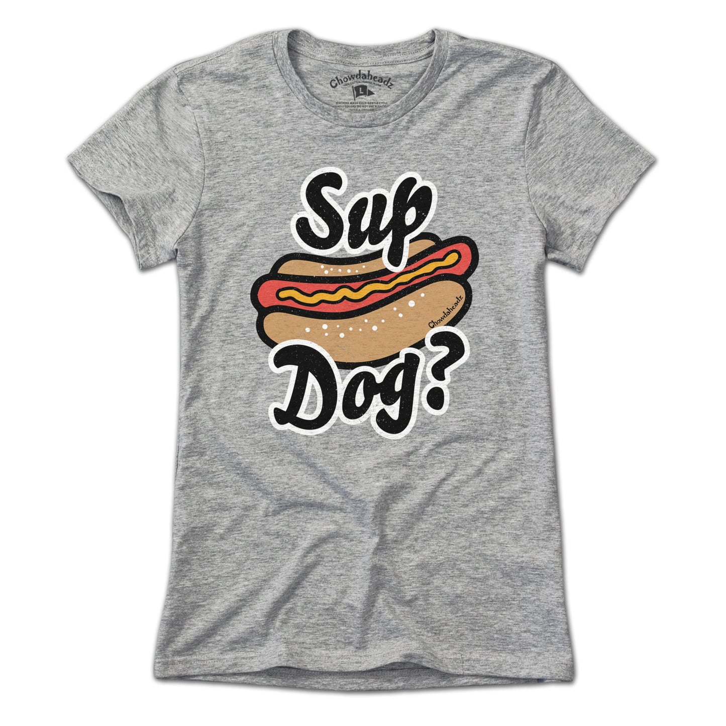Sup Dog? T-Shirt