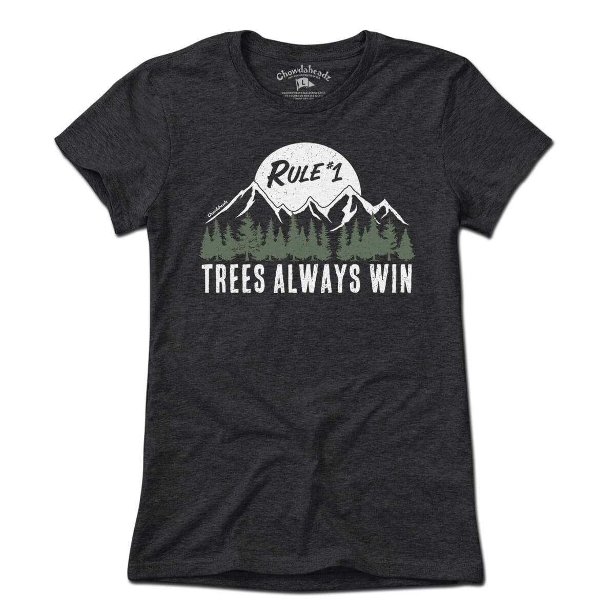 Rule #1 Trees Always Win T-Shirt