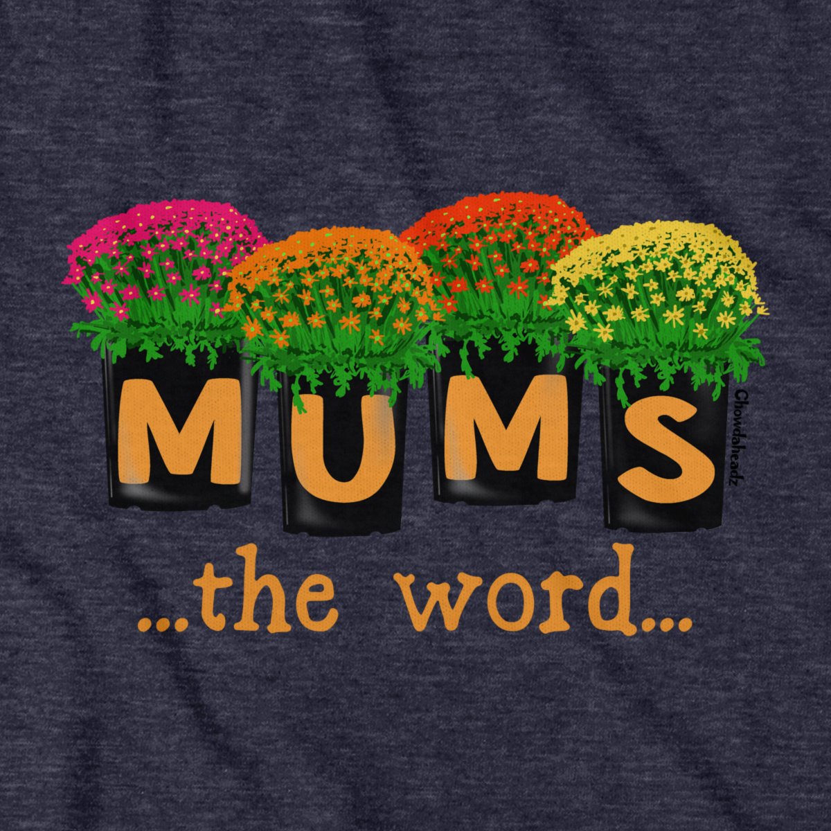 Mums The Word T-Shirt
