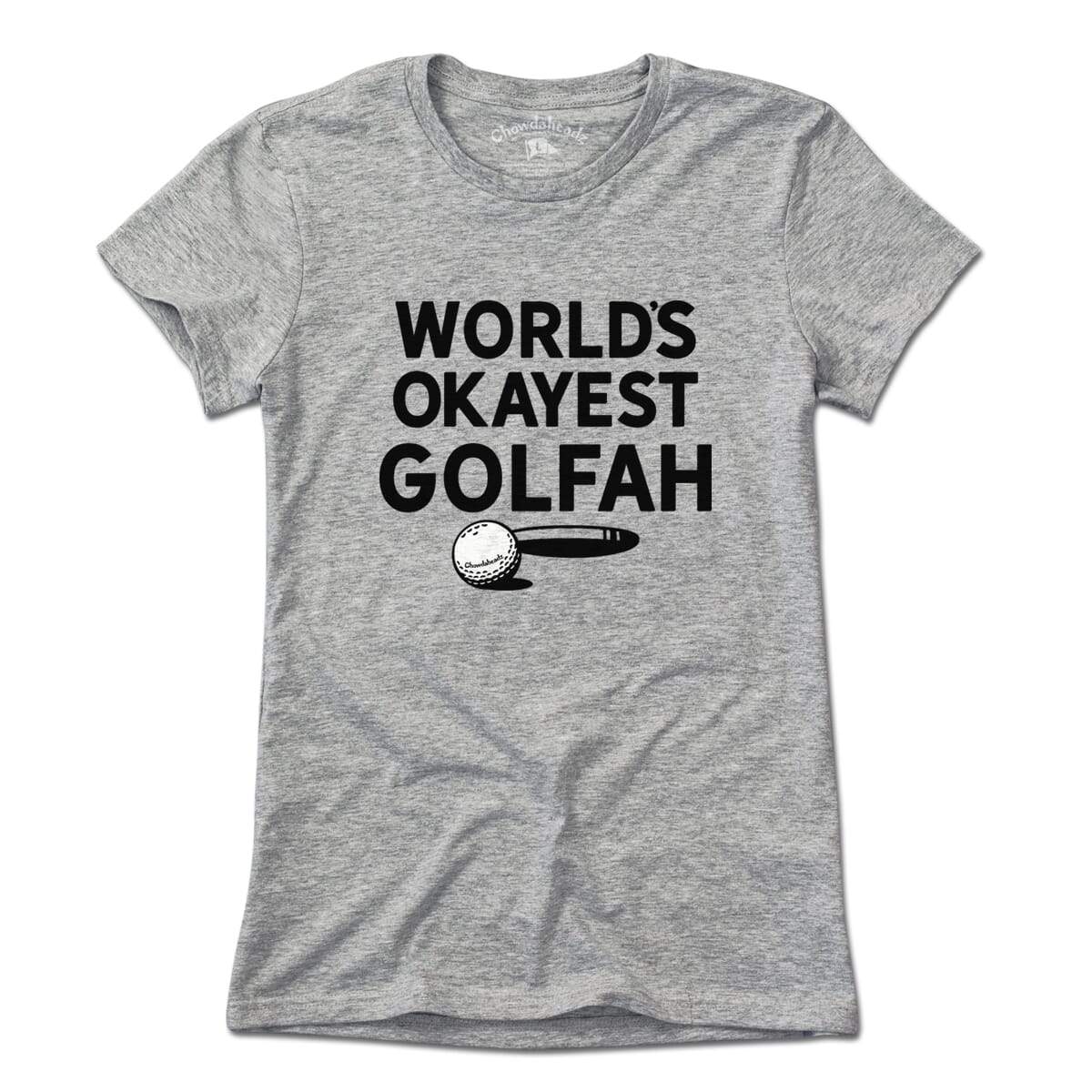 World's Okayest Golfah T-Shirt