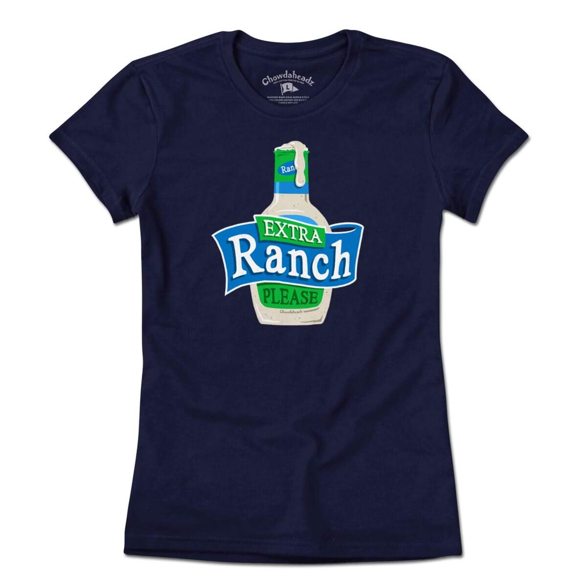 Extra Ranch Please T-Shirt