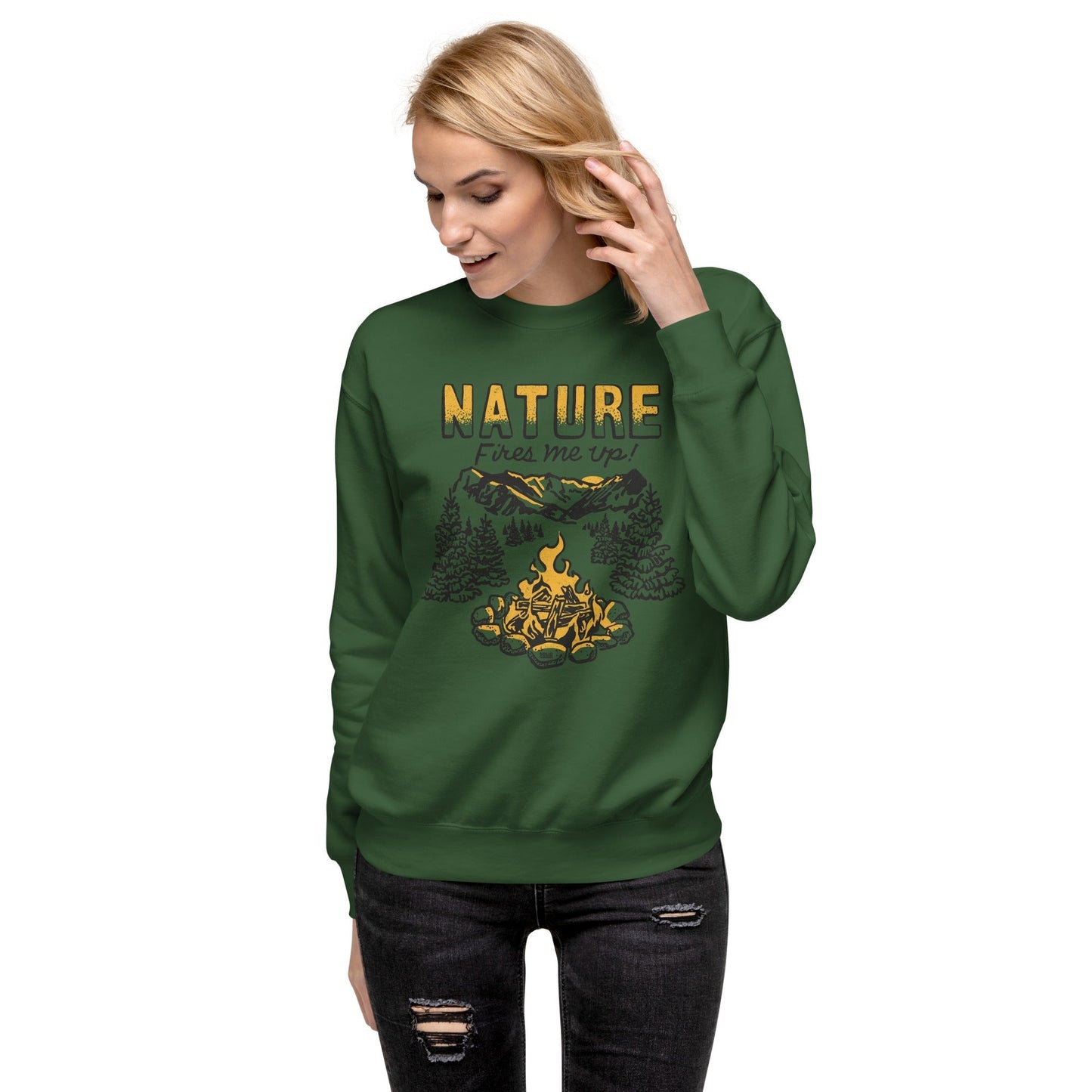 Nature Fires Me Up Classic Fleece Sweatshirt