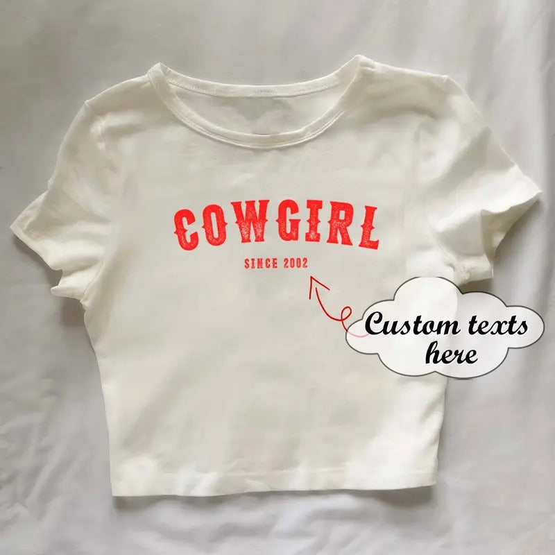 Custom cowgirl baby tee, Personalized cowgirl shirt, trendy western aesthetic baby tee, y2k crop top, 90s babytee, custom cropped shirt (PLEASE NOTE CUSTOM)