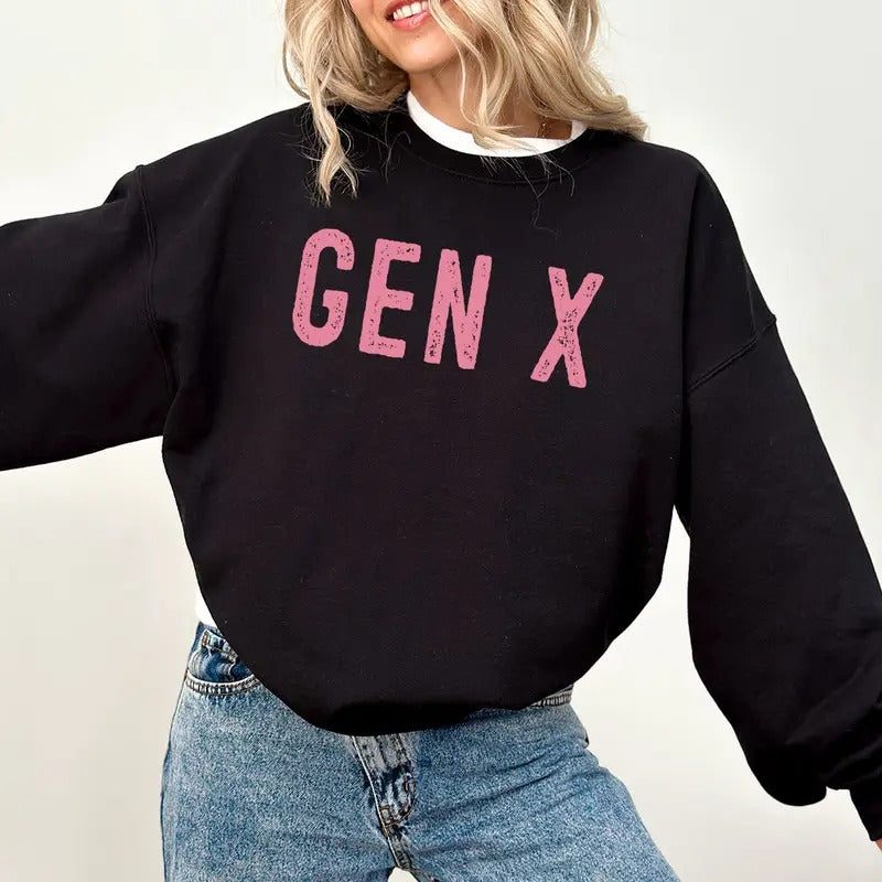 Gen X Sweatshirt, Generation X Sweatshirt, Gen X Sweatshirt, Generation X Shirt, Raised on Hose Water and Neglect Shirt, Retro X Generation Sweatshirt