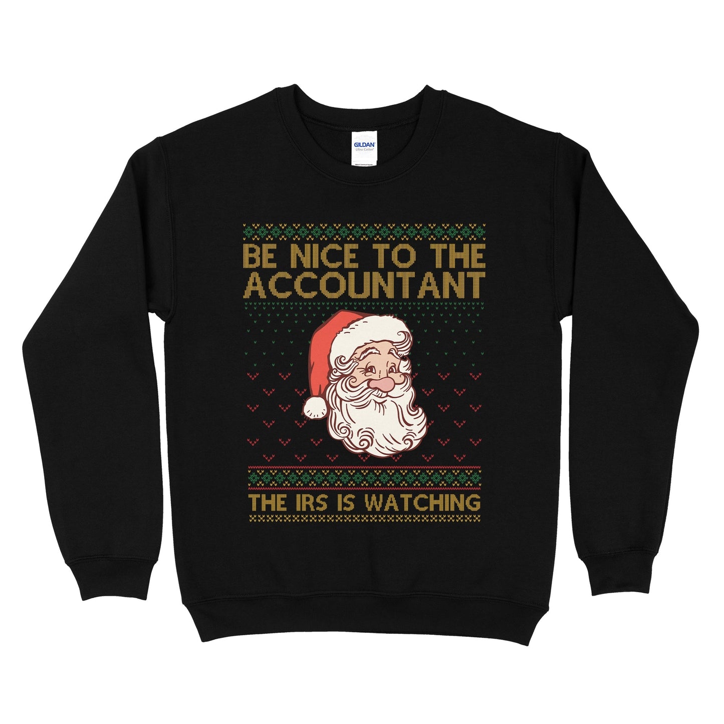 Be Nice To The Accountant Ugly Sweatshirt