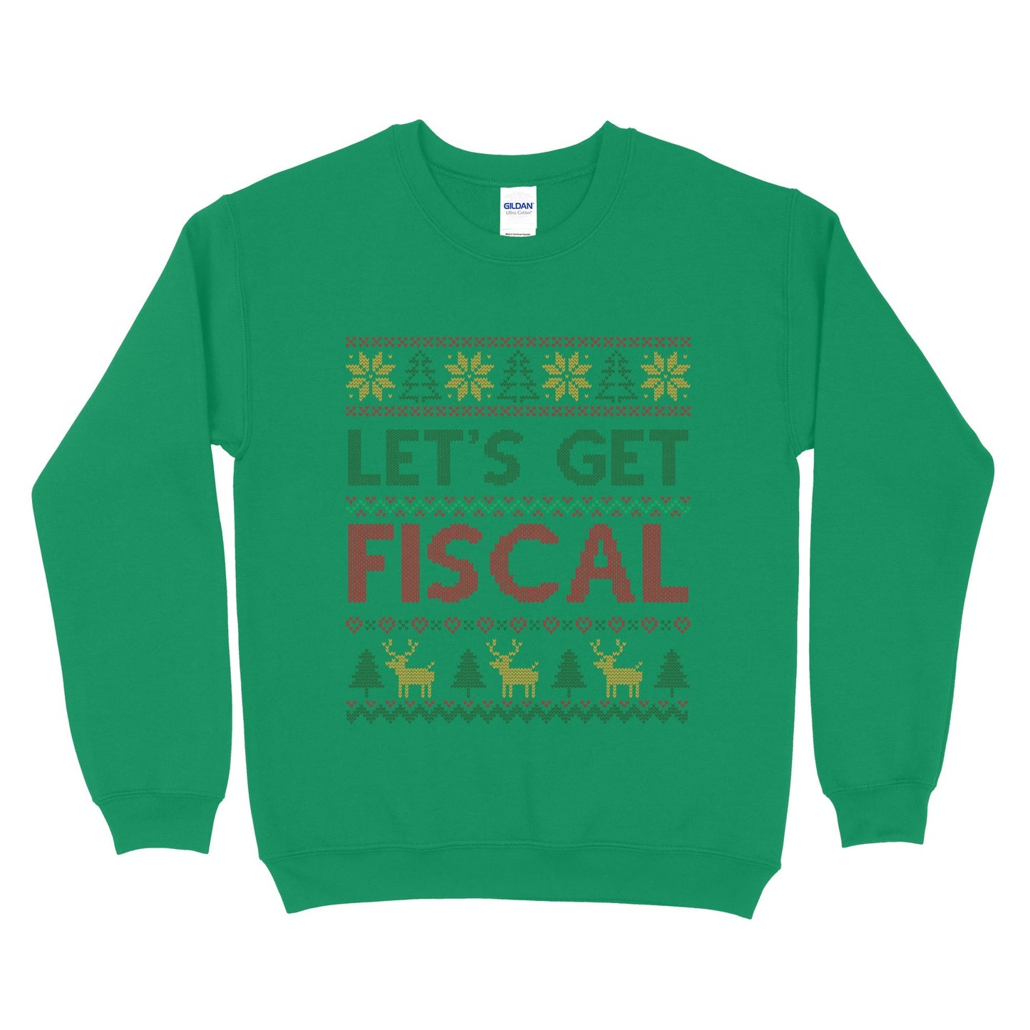 Let's Get Fiscal Ugly Christmas Sweatshirt