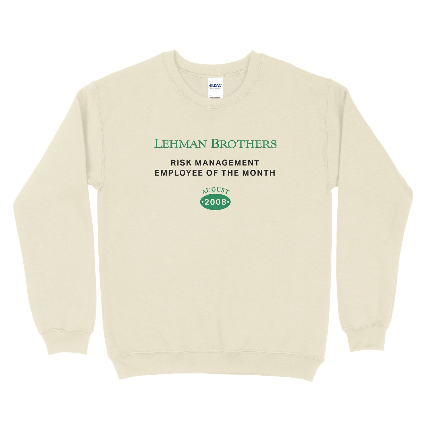 Lehman Brothers Employee Of The Month Sweatshirt