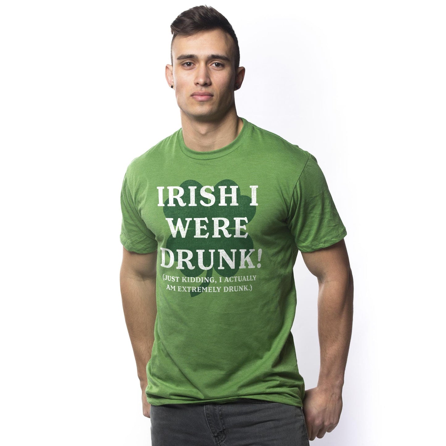 Irish I Were Drunk! T-Shirt