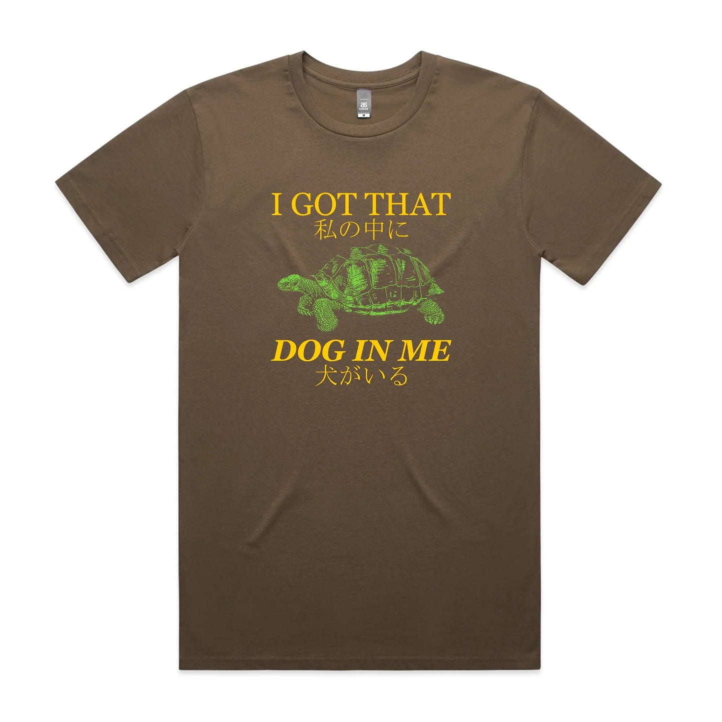 I Got That Dog In Me Tee