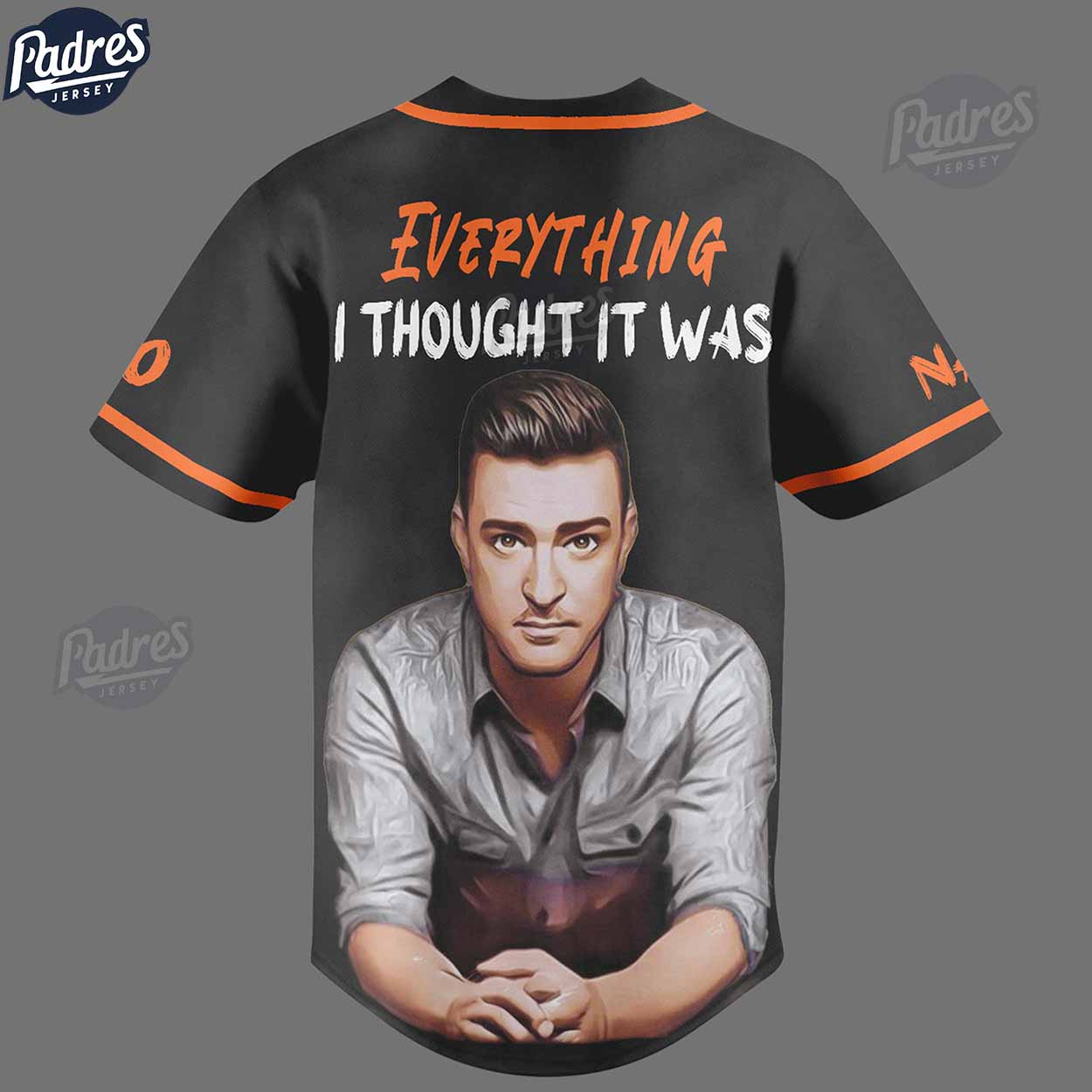 Justin Timberlake Everything I Thought It Was Baseball Jersey Style - Padres Jersey Oasis: Elevate Your Baseball Style Game